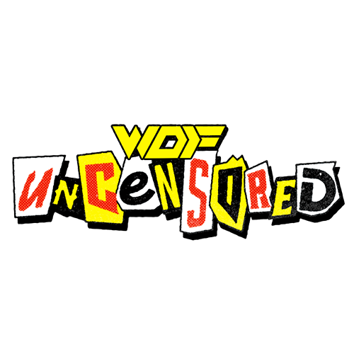 WDF Uncensored